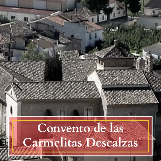 Convento de las Carmelitas Descalzas